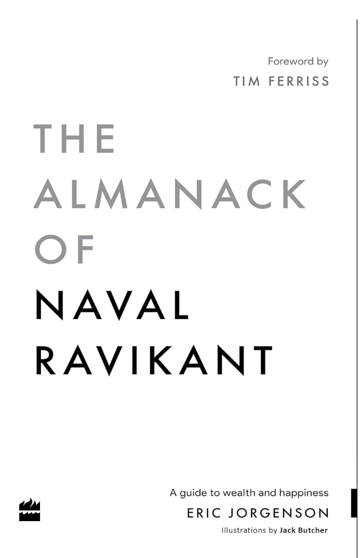 The Almanack of Naval Ravikant